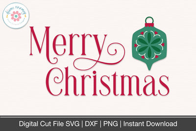 Merry Christmas & Christmas Ornament SVG Diane Rooney 