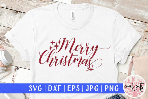 Merry Christmas – Christmas SVG EPS DXF PNG Cutting Files SVG CoralCutsSVG 
