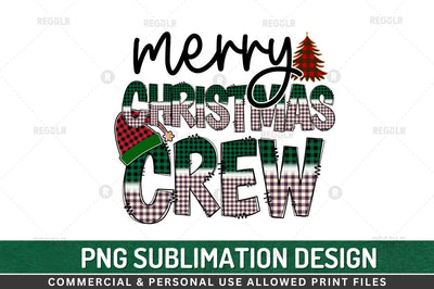 Merry christmas crew Sublimation Design Sublimation Regulrcrative 