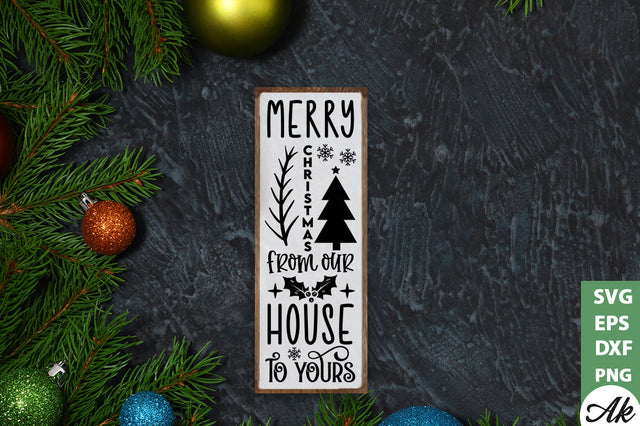 Merry Christmas from our house to yours Porch Sign SVG SVG akazaddesign 