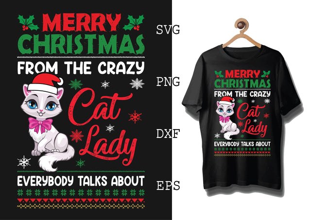 Merry Christmas From The Crazy Cat Lady Svg, Animal Christmas Svg, Merry Christmas Svg, Cat lover Svg SVG DesignTShirt 