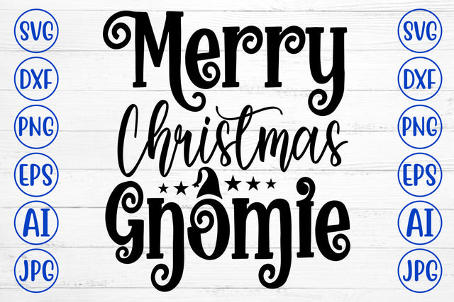 Merry Christmas Gnomie SVG SVG Syaman 