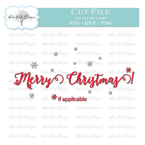Merry Christmas (if applicable) Funny Cut File SVG DXF PNG SVG One Oak Designs 