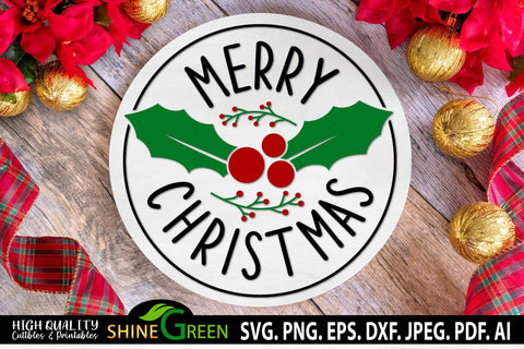 Merry Christmas Round Sign SVG for Home, Farmhouse SVG Shine Green Art 
