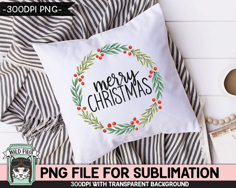 Merry Christmas SUBLIMATION design PNG, Merry Christmas PNG sublimation file, Christmas download, Wreath Sublimation Designs png Sublimation Wild Pilot 