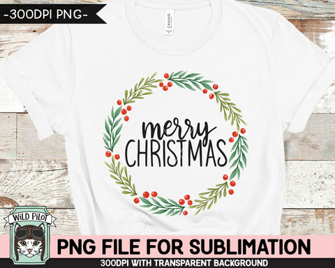 Merry Christmas SUBLIMATION design PNG, Merry Christmas PNG sublimation file, Christmas download, Wreath Sublimation Designs png Sublimation Wild Pilot 
