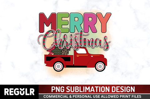 Merry christmas Sublimation PNG, Sublimation Christmas Design Sublimation Regulrcrative 