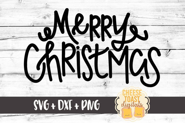 Merry Christmas SVG Cheese Toast Digitals 