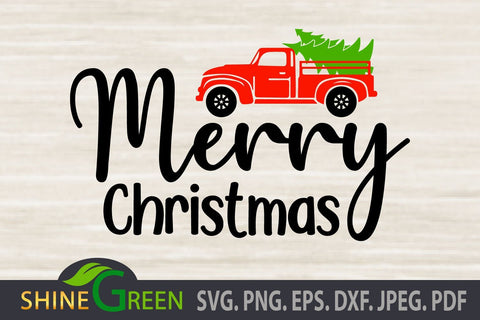 Merry Christmas SVG Cut File with Red Truck, X-Mas Tree DXF EPS SVG Shine Green Art 