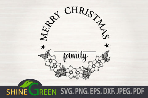 Merry Christmas SVG Family Monogram DXF EPS, Round Wood Sign SVG Shine Green Art 
