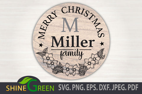 Merry Christmas SVG Family Monogram DXF EPS, Round Wood Sign SVG Shine Green Art 