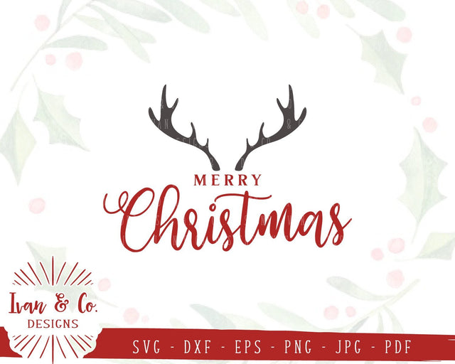Merry Christmas SVG Files | Antlers | Reindeer | Holidays | Winter SVG (841564177) SVG Ivan & Co. Designs 
