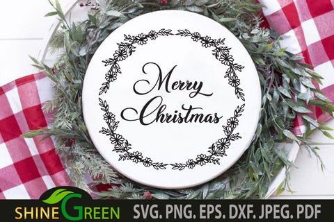 Merry Christmas SVG Flower Wreath Round Sign for Home, Farmhouse SVG Shine Green Art 