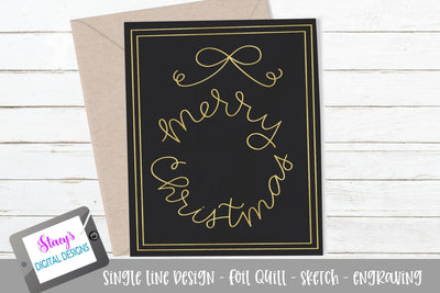 Merry Christmas SVG - Foil Quill / Sketch File / Card Design SVG Stacy's Digital Designs 
