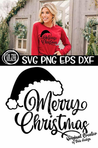 Merry Christmas SVG -Santa Hat SVG Christmas SVG PNG EPS DXF SVG On the Beach Boutique 