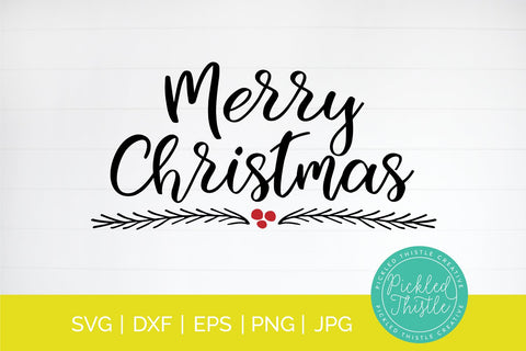 Merry Christmas - SVG SVG Pickled Thistle Creative 