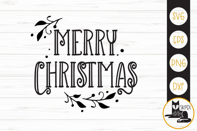 Merry Christmas SVG SVG Skadi Designs 