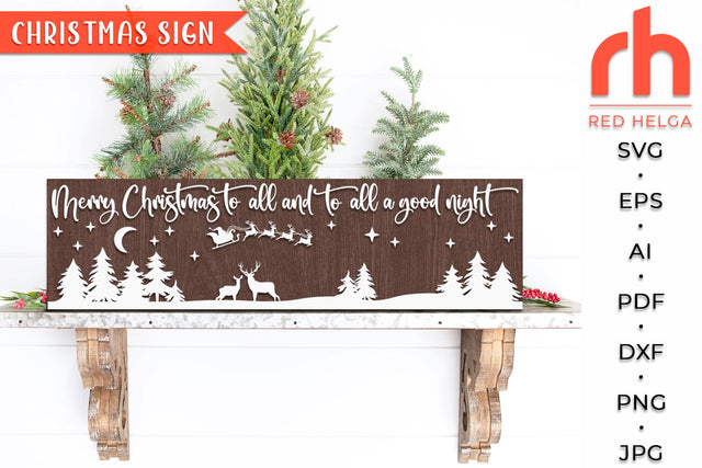 Merry Christmas to All and to All a Good Night SVG - Christmas Porch Sgn Cut File SVG RedHelgaArt 
