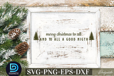 merry christmas to all and to all a good nigth SVG SVG DESIGNISTIC 