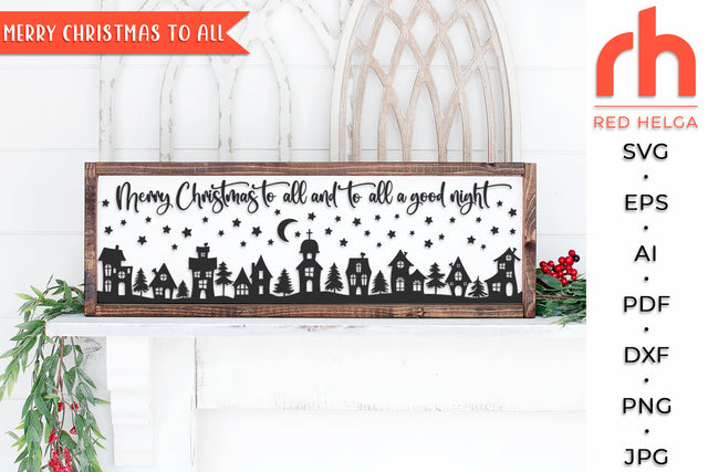 Merry Christmas to All and to All a Qood Night SVG SVG RedHelgaArt 