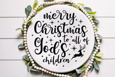 Merry Christmas To All Of Gods Children SVG Angelina750 
