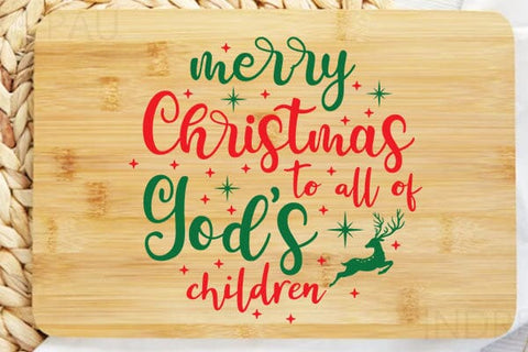 Merry Christmas To All Of Gods Children SVG Angelina750 