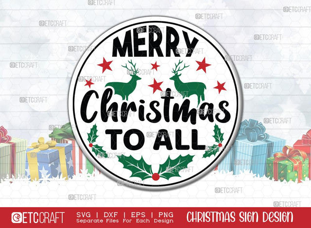 Merry Christmas To All Sign SVG Cut File | Christmas Ornament Svg | Round Sign | Christmas Door Hanger | Farmhouse Decor Svg | Welcome Sign | Christmas Wood Sign Design SVG ETC Craft 