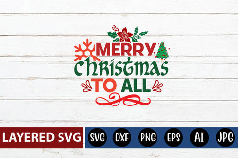 merry Christmas to all SVG CUT FILE SVG Blessedprint 