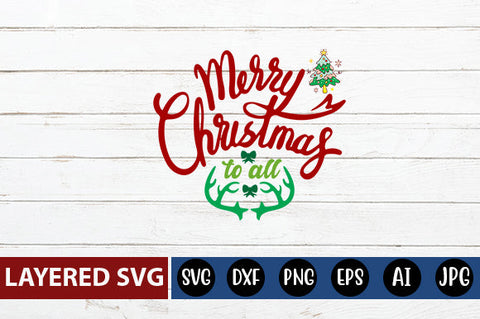merry Christmas to all SVG cute file SVG Blessedprint 