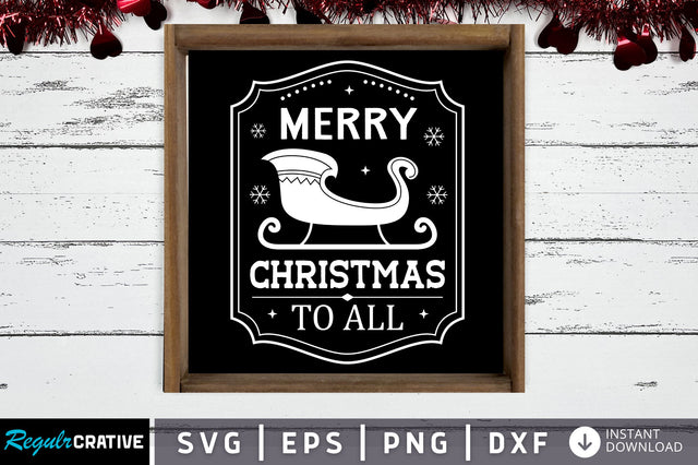 Merry christmas to all SVG Design SVG Regulrcrative 