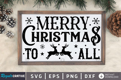 Merry christmas to all SVG SVG Regulrcrative 