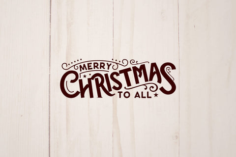 Merry Christmas to All, Vintage Christmas Sign SVG SVG CraftLabSVG 