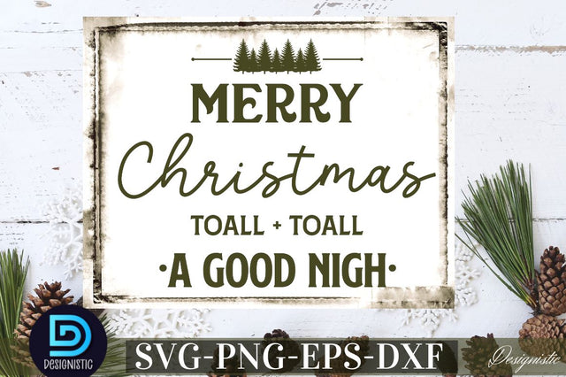 Merry christmas toall + toall a good night SVG SVG DESIGNISTIC 