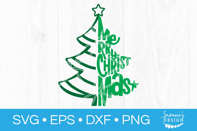 Merry Christmas Tree SVG SVG SavanasDesign 
