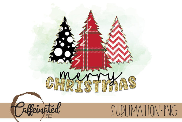 Merry Christmas Trees PNG, Christmas Sublimation Design Sublimation Caffeinated SVGs 