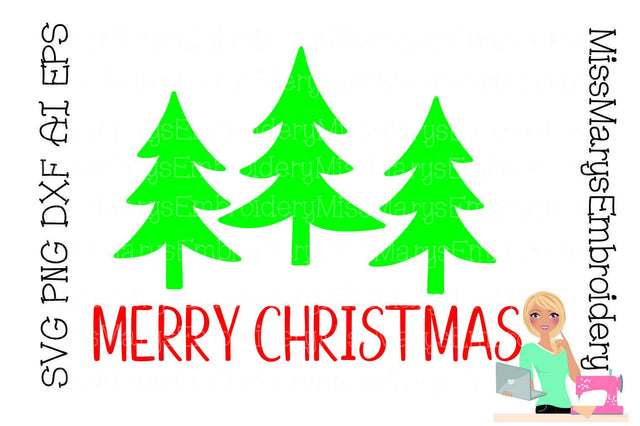 Merry Christmas Trees SVG MissMarysEmbroidery 