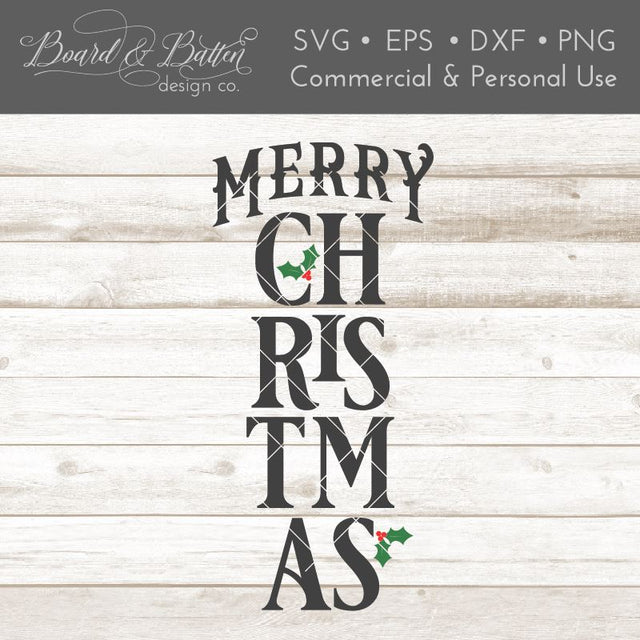 Merry Christmas Vertical Plank Porch Sign SVG File SVG Board & Batten Design Co 