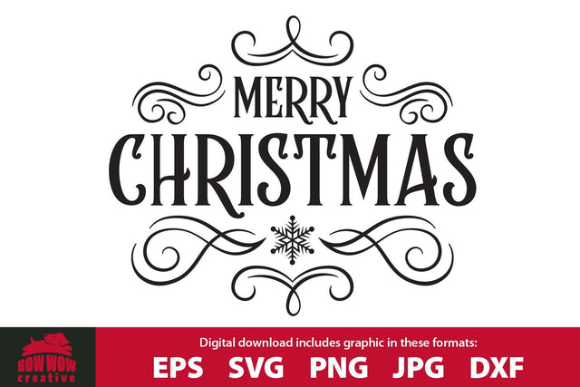 Merry Christmas - Vintage / Old Fashioned Christmas Quote SVG Cutting File SVG Bow Wow Creative 