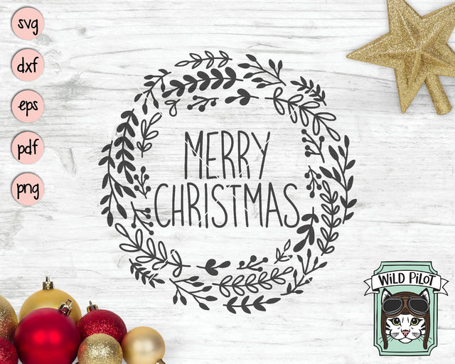 Merry Christmas Wreath SVG Cut File SVG Wild Pilot 