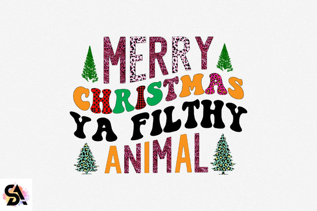 Merry Christmas ya filthy animal Sublimation SVGArt 