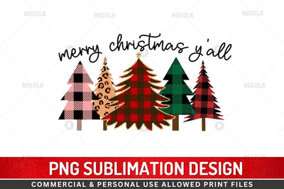 Merry christmas y'all Sublimation Design Sublimation Regulrcrative 