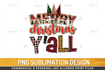 Merry christmas y'all Sublimation Design Sublimation Regulrcrative 