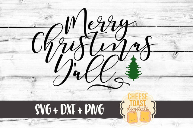 Merry Christmas Y'all SVG Cheese Toast Digitals 