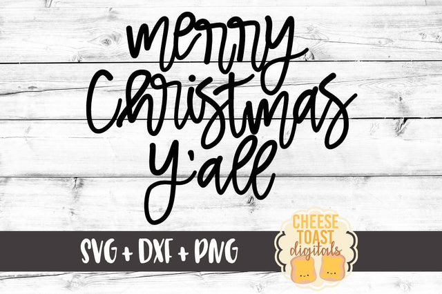 Merry Christmas Y'all SVG Cheese Toast Digitals 
