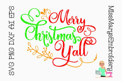 Merry Christmas Y'all SVG MissMarysEmbroidery 