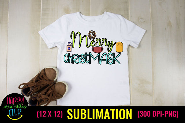 Merry Christmask Christmas Sublimation Pandemic Design Sublimation Happy Printables Club 
