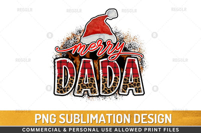 Merry dada Sublimation Design Sublimation Regulrcrative 
