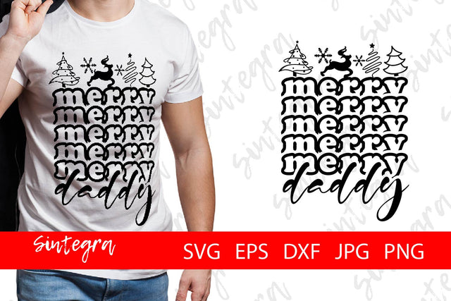 Merry Daddy SVG, Christmas Vibes SVG Free For Commercial Use SVG Sintegra 