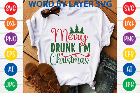 Merry Drunk I’m Christmas, Christmas SVG SVG Rafiqul20606 