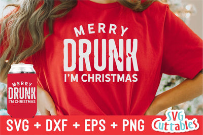Merry Drunk I'm Christmas | Christmas SVG SVG Svg Cuttables 